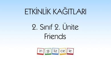 2-sinif-2-unite-friends-etkinlik-kagitlari