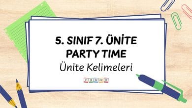 5-sinif-7-unite-party-time-unite-kelimeleri
