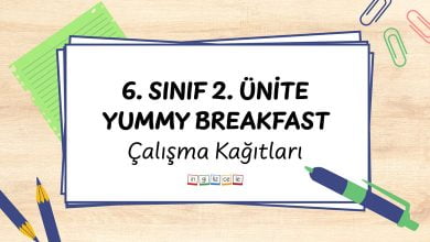 6-sinif-2-unite-yummy-breakfast-calisma-kagitlari