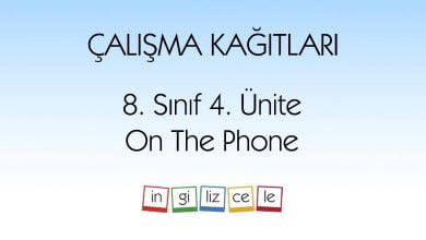 8-sinif-4-unite-on-the-phone-calisma-kagitlari